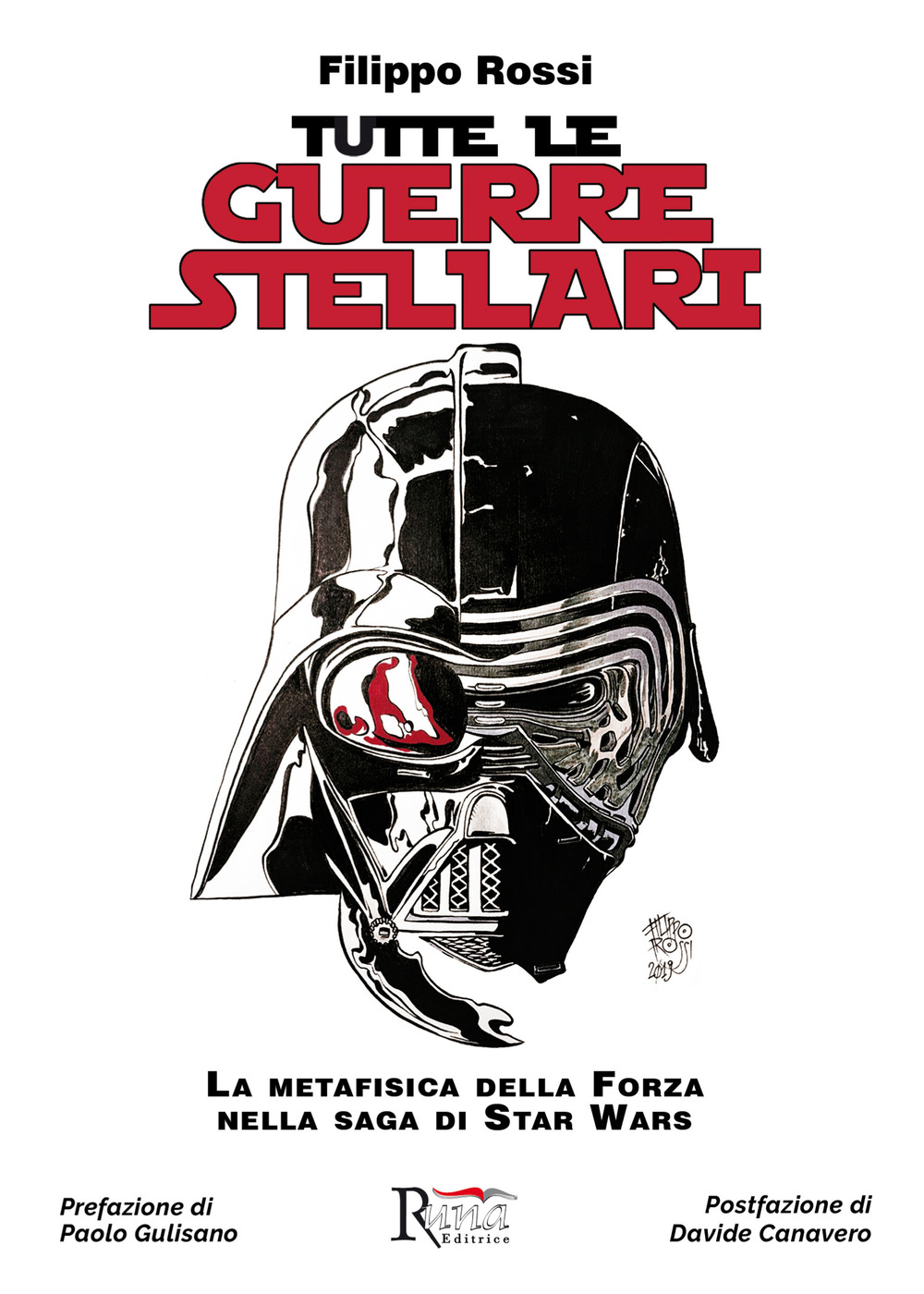 Tutte le Guerre Stellari. La metafisica della Forza nella saga di Star Wars