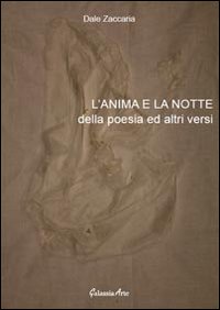 L'anima e la notte. Della poesia ed altri versi