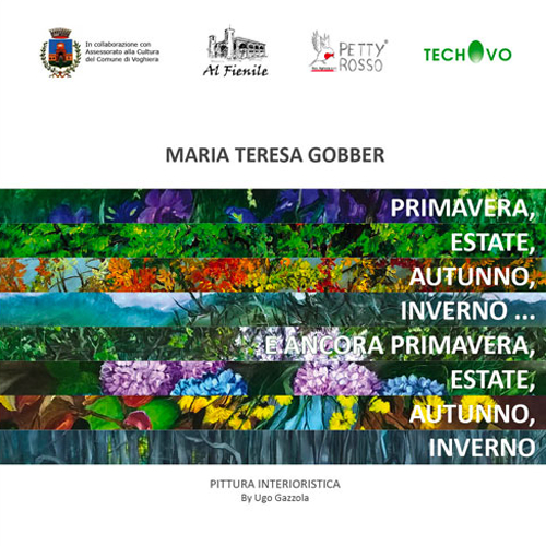 Maria Teresa Gobber. Pittura interioristica. Catalogo della mostra (Voghiera, 16 aprile-30 giugno 2016)