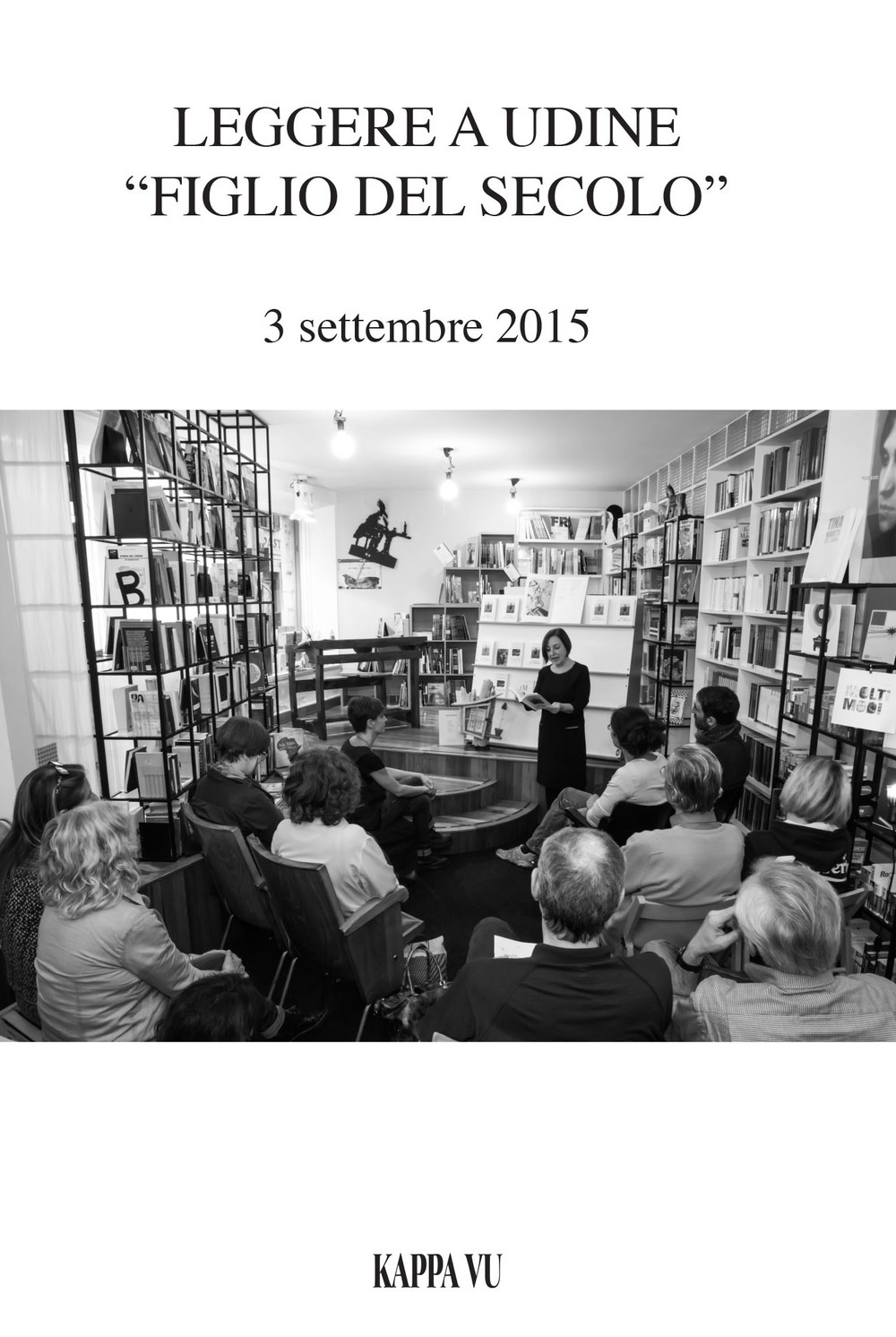Leggere a Udine «Figlio del secolo». 3 settembre 2015