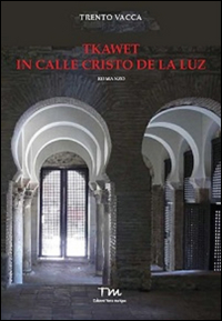 Tkawet in calle Cristo de la Luz