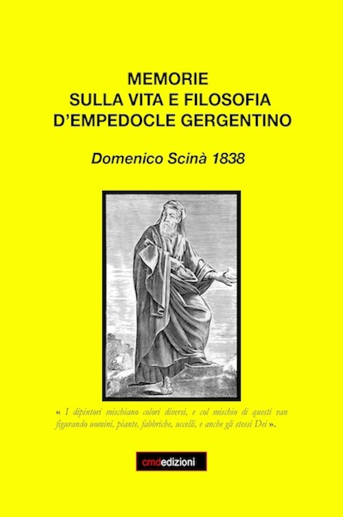 Memorie sulla filosofia d'Empodocle gergentino. Domenico scinà 1838