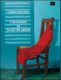 I Quaderni di Plaza de Armas