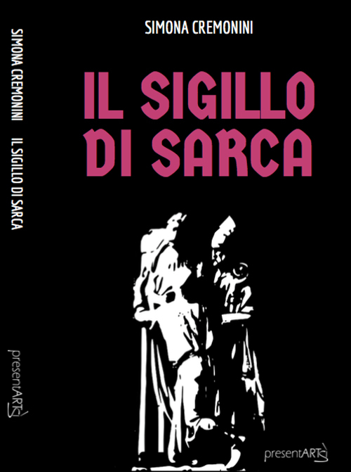 Il sigillo del Sarca. La saga delle streghe Quinti
