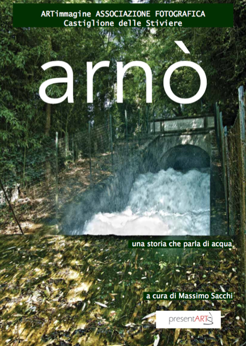 Arnò. Una storia che parla d'acqua
