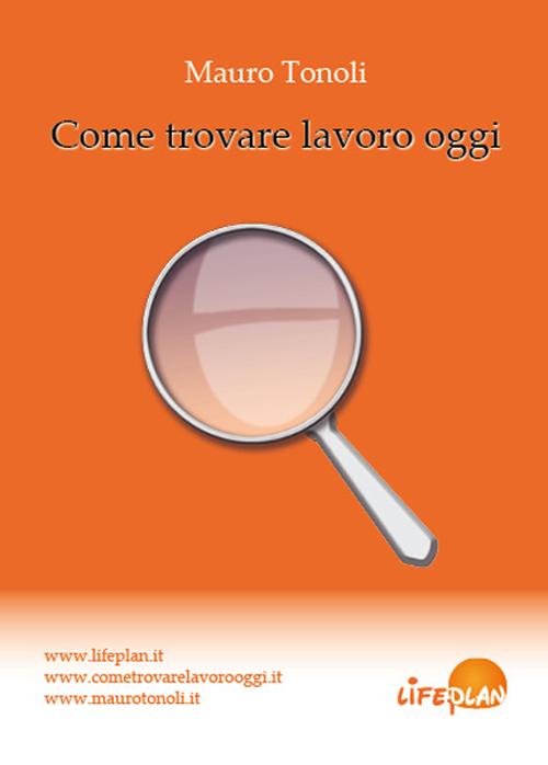 Come trovare lavoro oggi