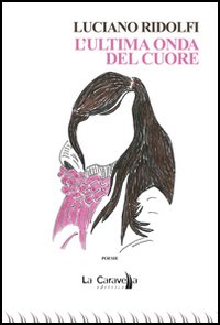 L'ultima onda del cuore
