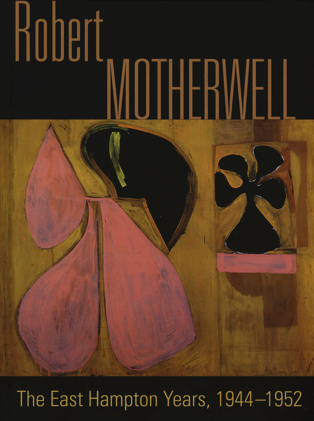 Robert Motherwell. The East Hampton years, 1944-1951. Catalogo della mostra (New York, 9 agosto-13 ottobre 2014)