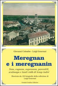 Meregnan e i meregnanin. Nomi cognomi, soprannomi e...