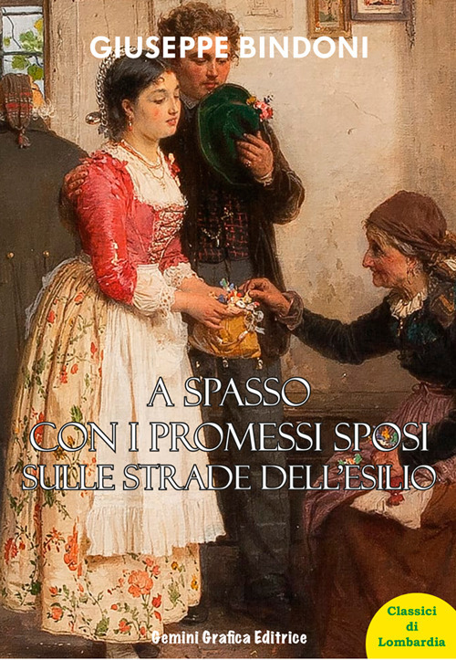 A spasso con i promessi sposi sulle strade dell’esilio
