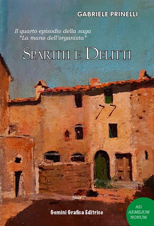 Spartiti e delitti. Il quarto episodio della saga «La mano dell'organista»