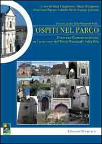 Ospiti nel parco. I ventuno comuni ricadenti nel territorio del Parco nazionale della Sila