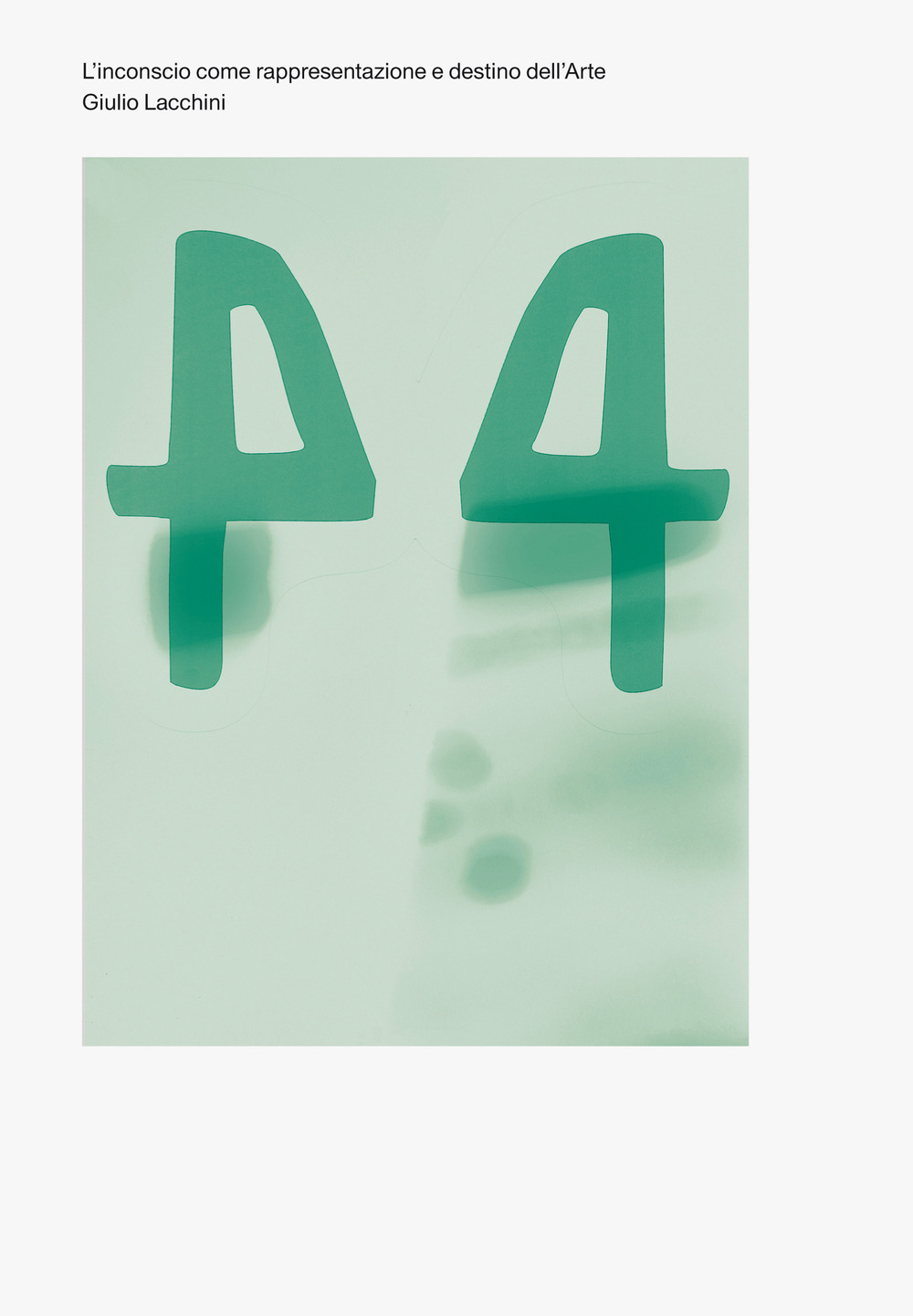 L'inconscio come rappresentazione e destino dell'arte