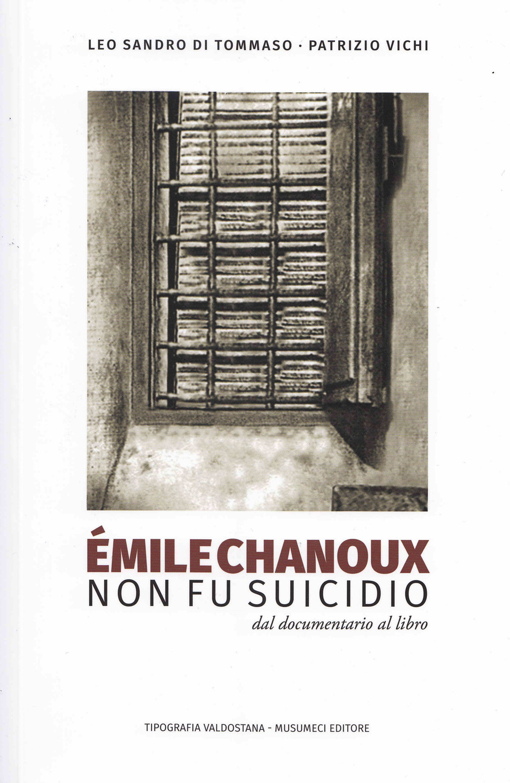 Émile Chanoux. Non fu suicidio