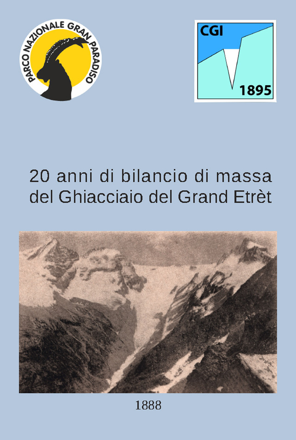 20 anni di bilancio di massa del ghiacciaio del Grand Etrèt