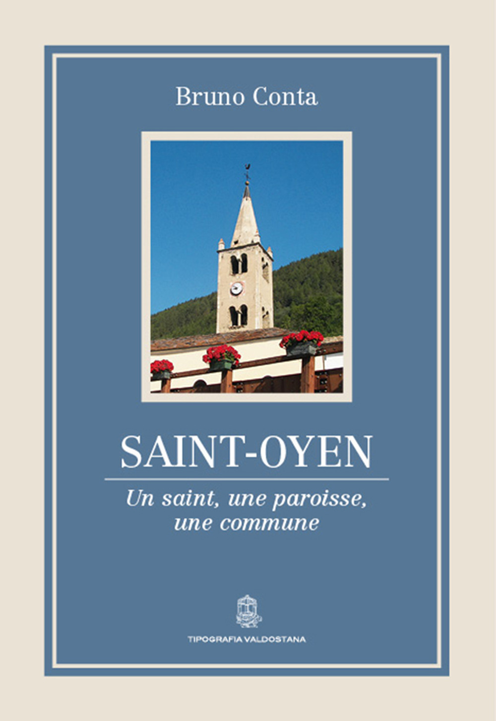 Saint-Oyen. Un saint, une paroisse, une commune