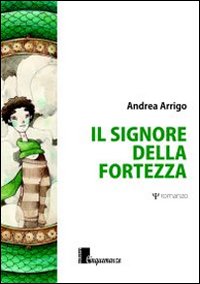 Il signore della fortezza