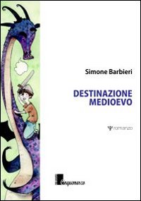 Destinazione Medioevo