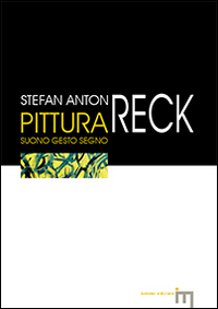 Pittura suono gesto segno