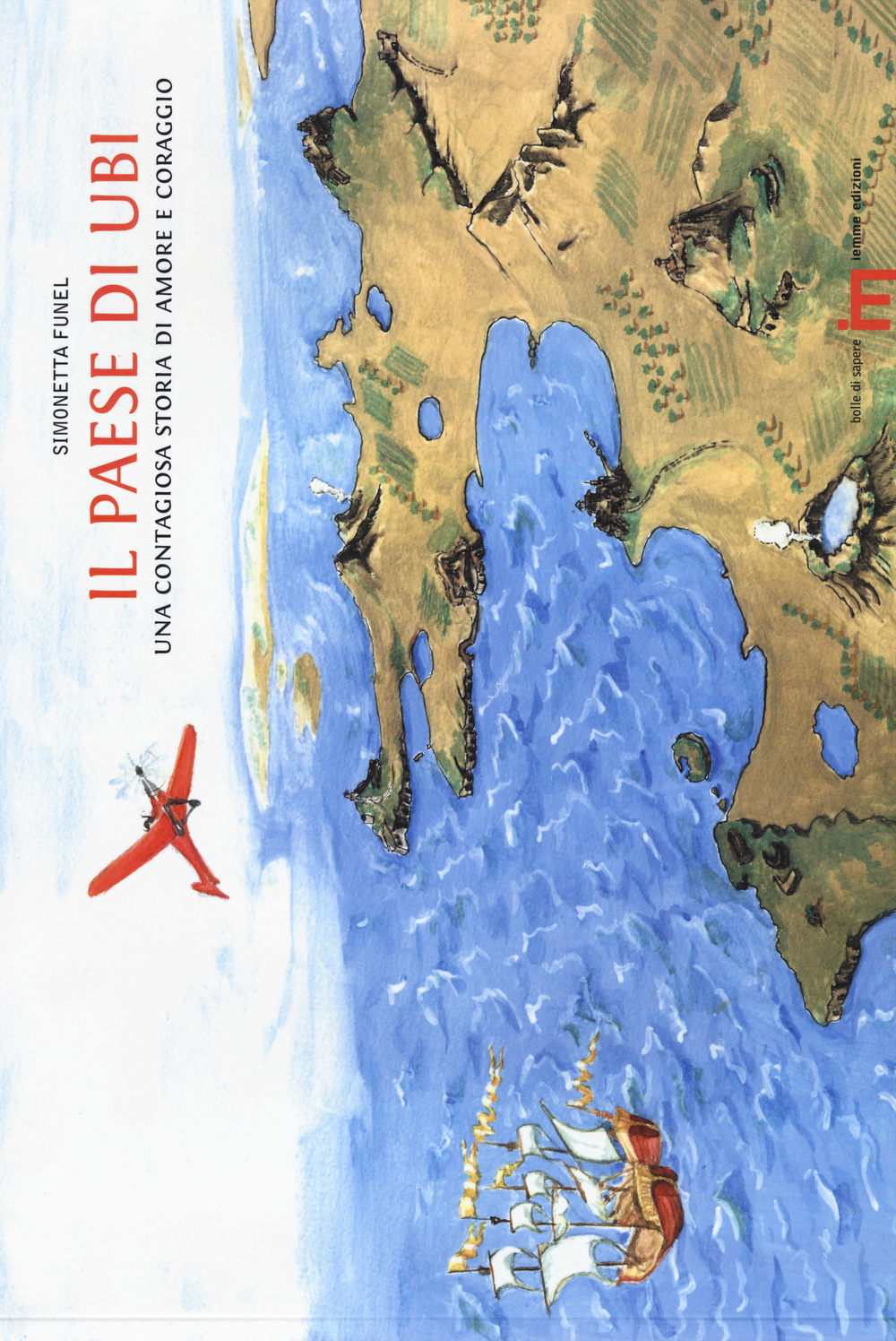 Il paese di Ubi. Una contagiosa storia di amore e coraggio