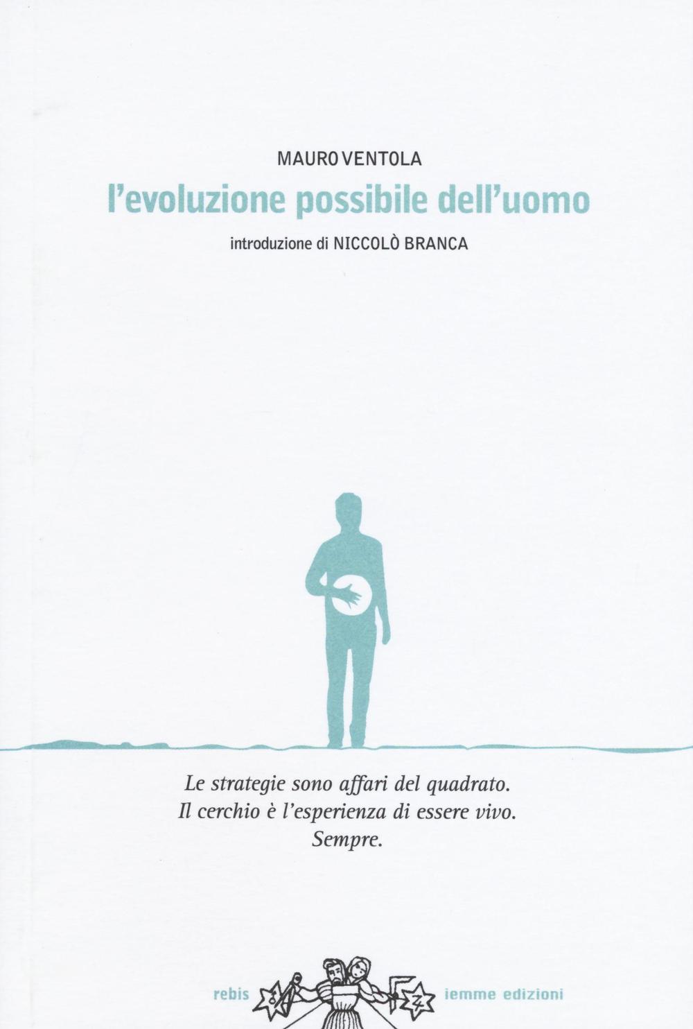 L'evoluzione possibile dell'uomo