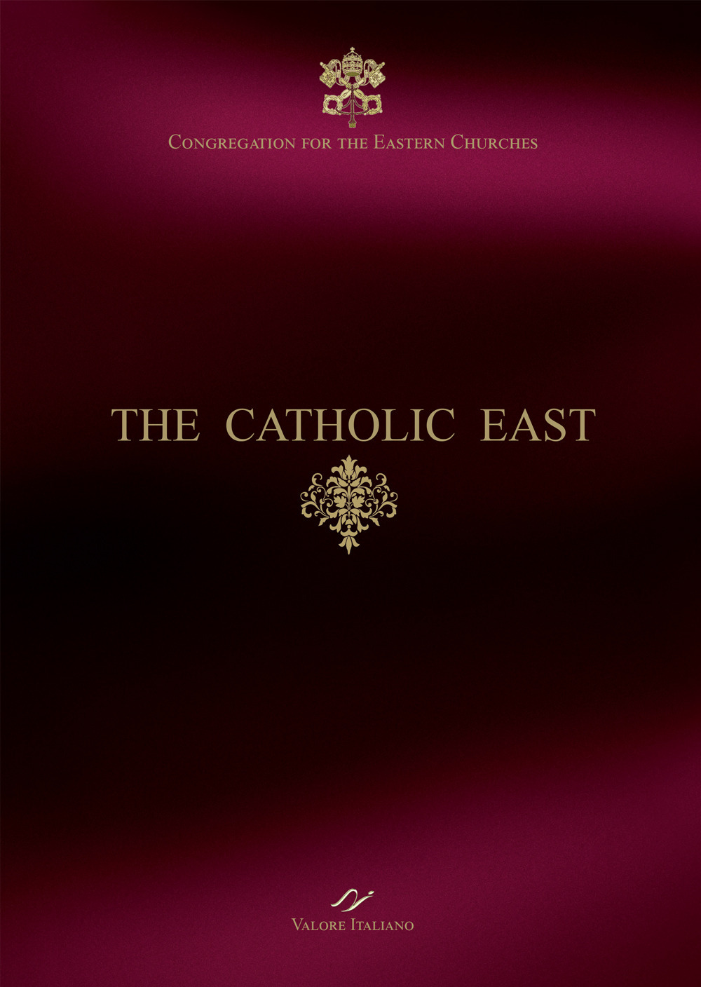 The Catholic East. Congregation for the Eastern Churches