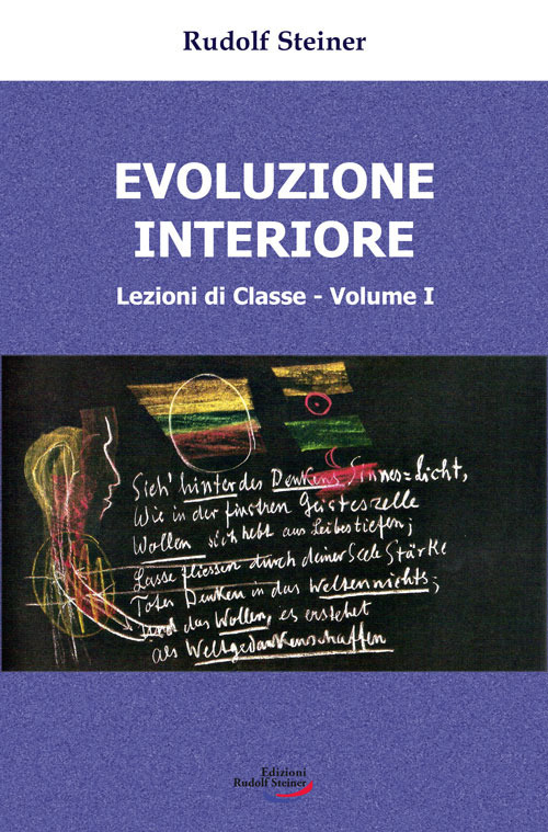 Evoluzione interiore. Lezioni di classe. Vol. 1