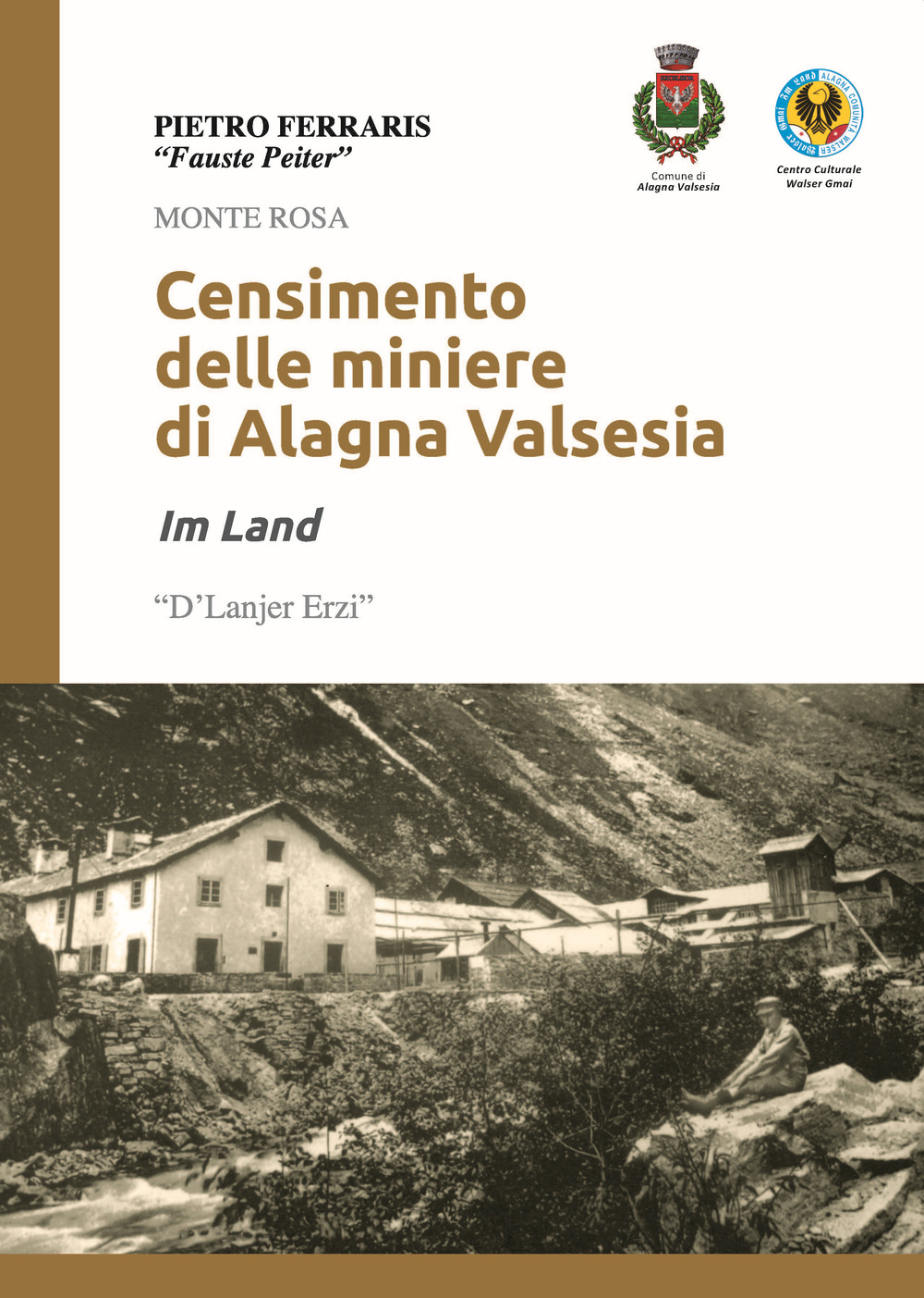 Censimento delle miniere di Alagna Valsesia
