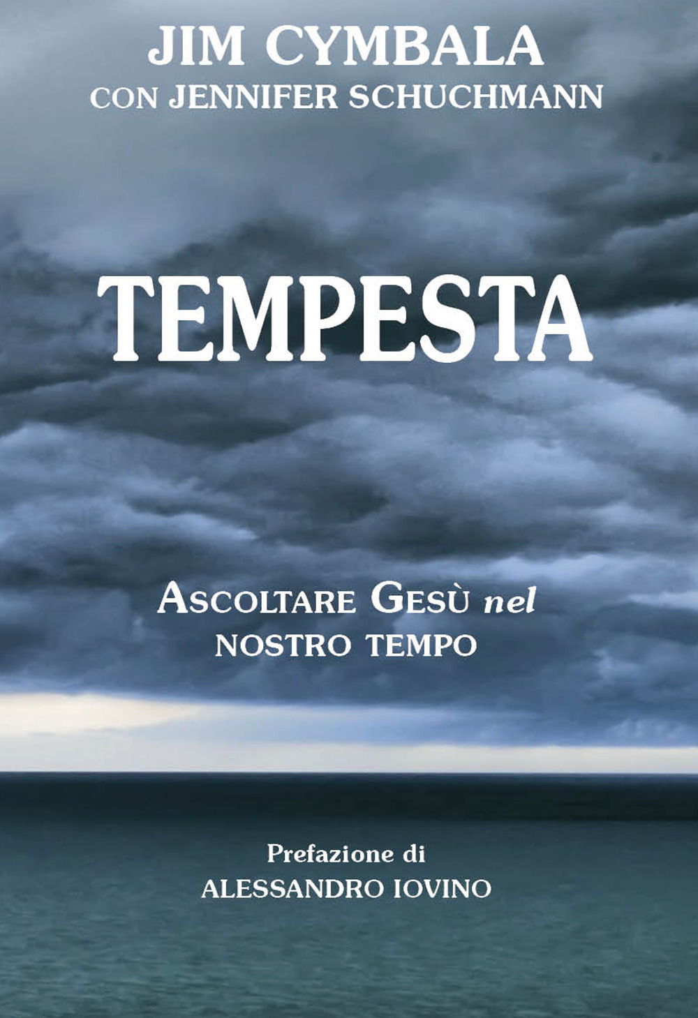 Tempesta. Ascoltare Gesù nel nostro tempo