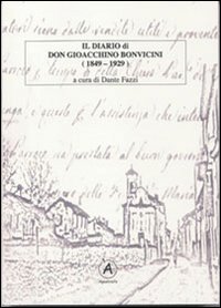 Il diario di don Gioacchino Bonvicini (1849-1929)