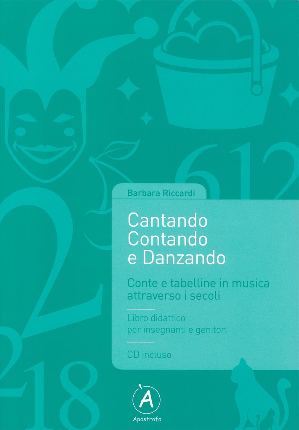 Cantando contando e danzando. Conte e tabelline in musica attraverso i secoli