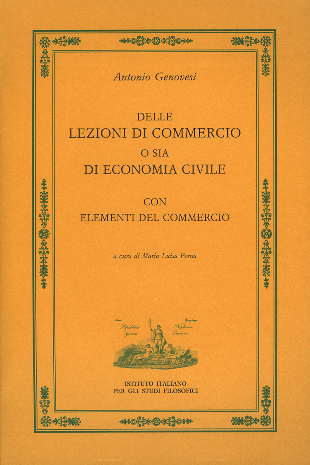 Delle lezioni di commercio o sia di economia civile