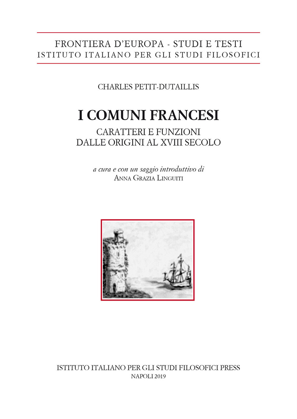 I comuni francesi. Caratteri e funzioni dalle origini al XVIII secolo