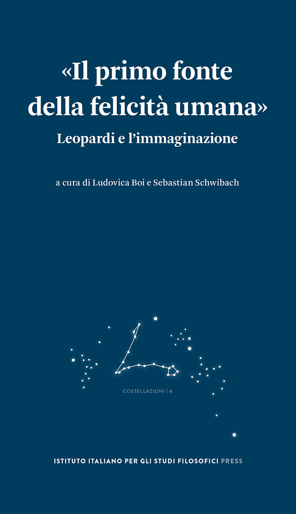 «Il primo fonte della felicità umana». Leopardi e l’immaginazione