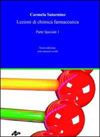 Lezioni di chimica farmaceutica. Parte speciale. Vol. 1