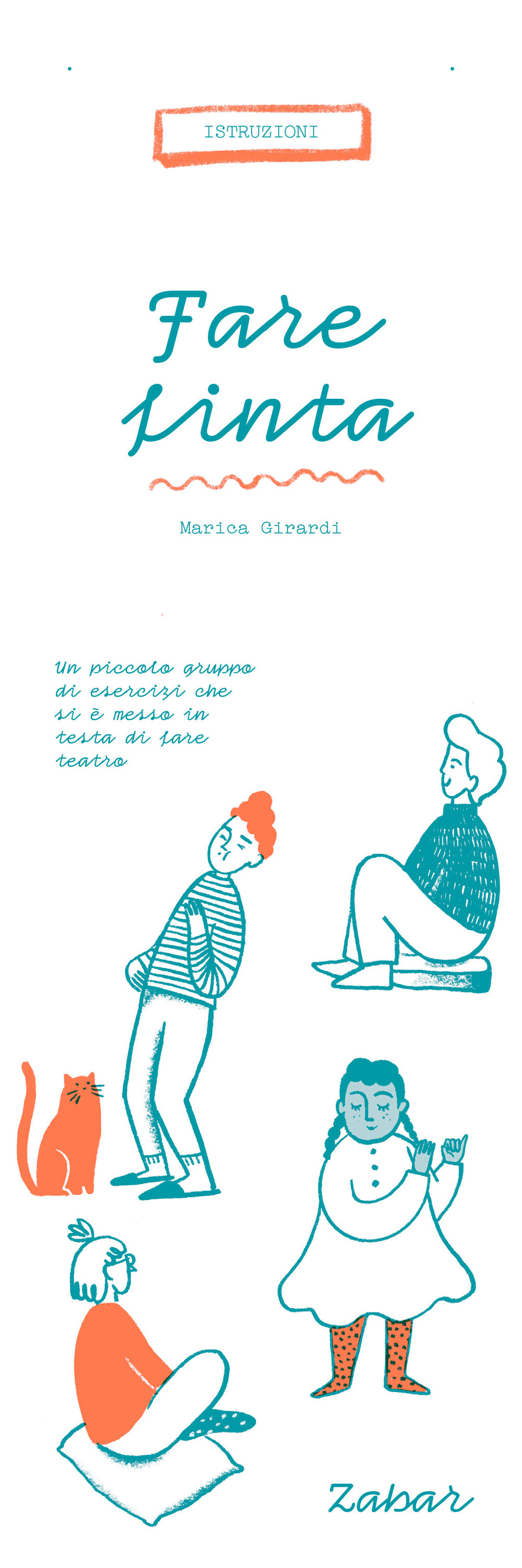 Fare finta. Un piccolo gruppo di esercizi che si è messo in testa di fare teatro