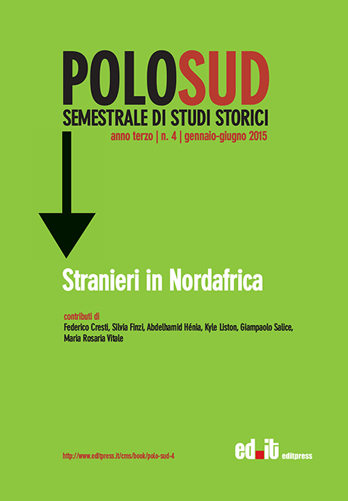 Polo Sud. Semestrale di Studi Storici. Vol. 4: Stranieri in Nordafrica