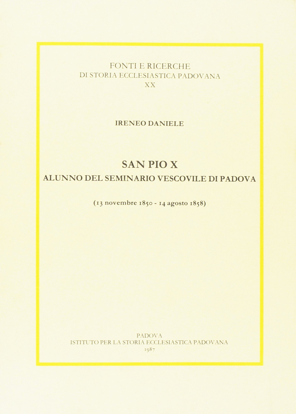 San Pio X alunno del Seminario vescovile di Padova (1850-1858)