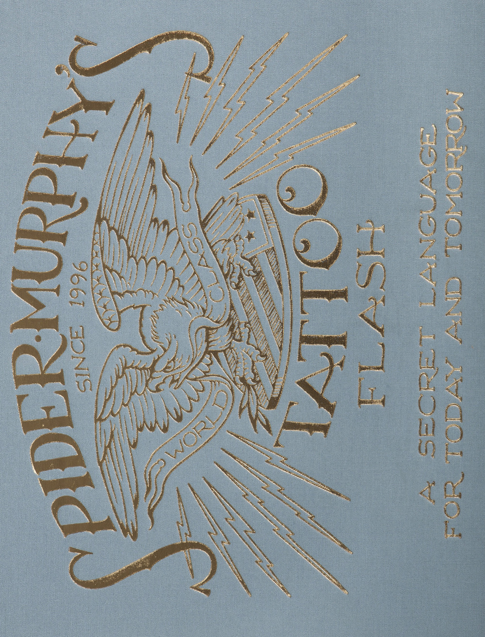 Spider Murphy's tattoo flash. A secret language for today and tomorrow. Vol. 2