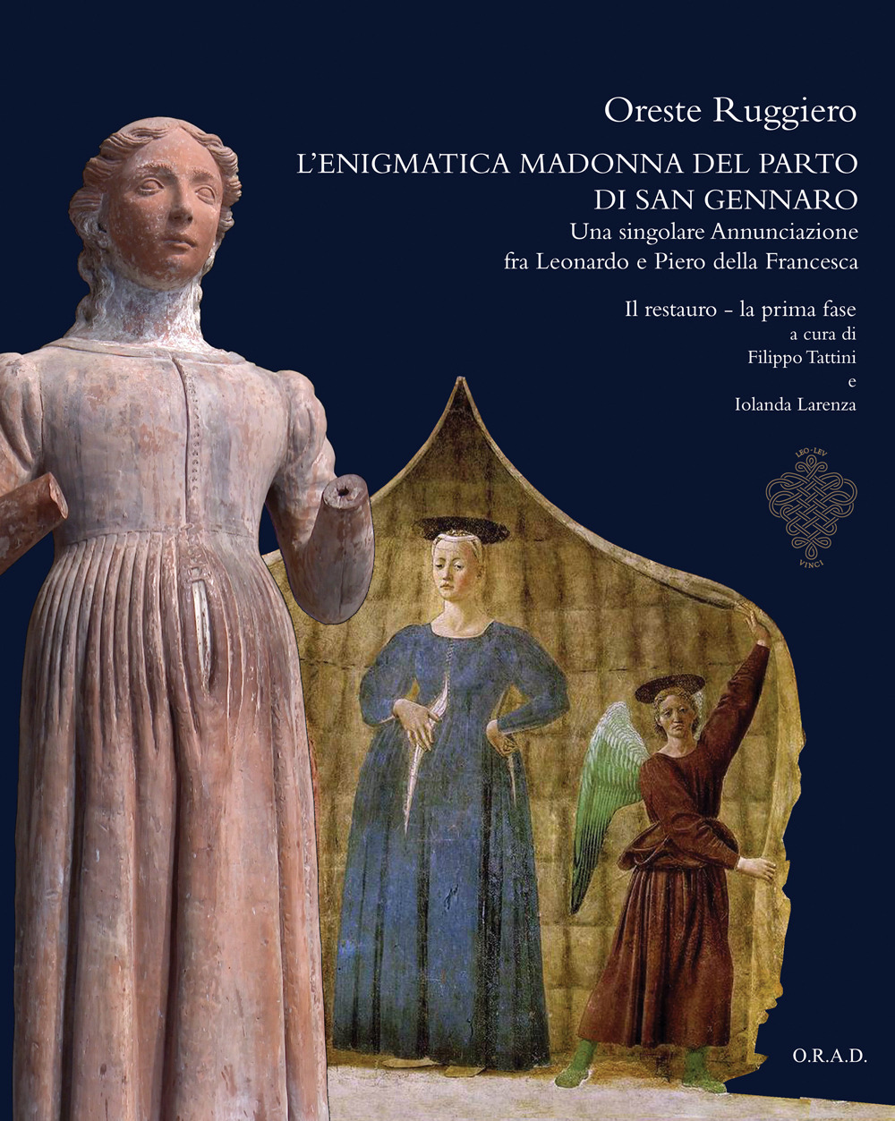 L'enigmatica Madonna del parto di San Gennaro. Una singolare Annunciazione fra Leonardo e Piero della Francesca