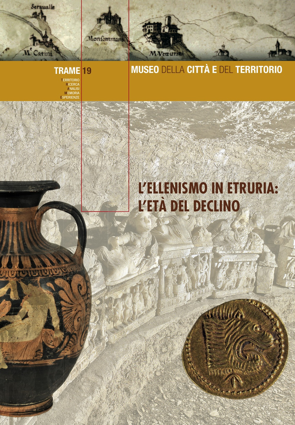 L'ellenismo in Etruria: l'età del declino