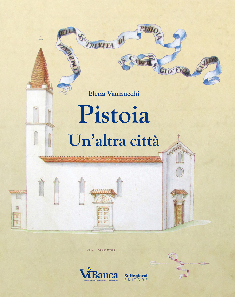 Pistoia. Un'altra città
