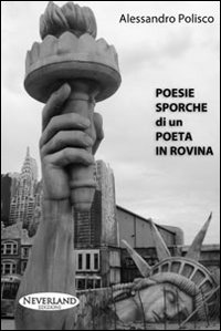 Poesie sporche di un poeta in rovina