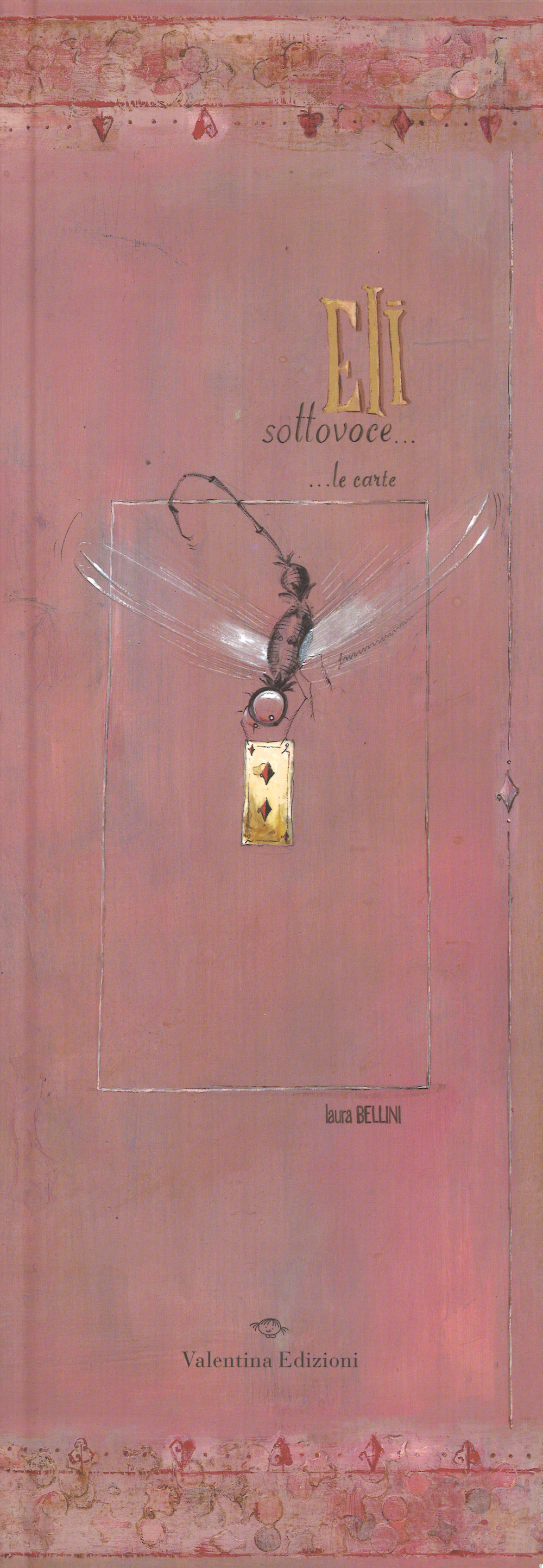 Eli sottovoce... le carte