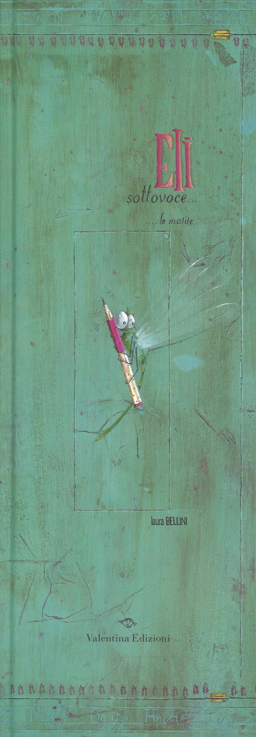 Eli sottovoce... le matite