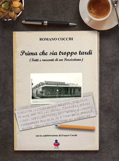Prima che sia troppo tardi. Fatti e racconti di un Persicetano