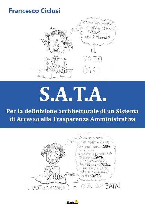 S.A.T.A. Per la definizione architetturale di un sistema di accesso alla trasparenza amministrativa