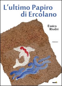 L'ultimo papiro di Ercolano