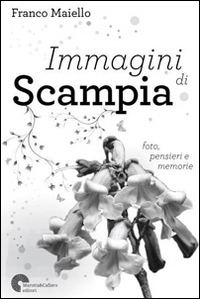 Immagini di Scampia. Foto, pensieri e memorie