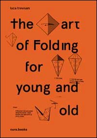The art of folding for young and old. Artist book